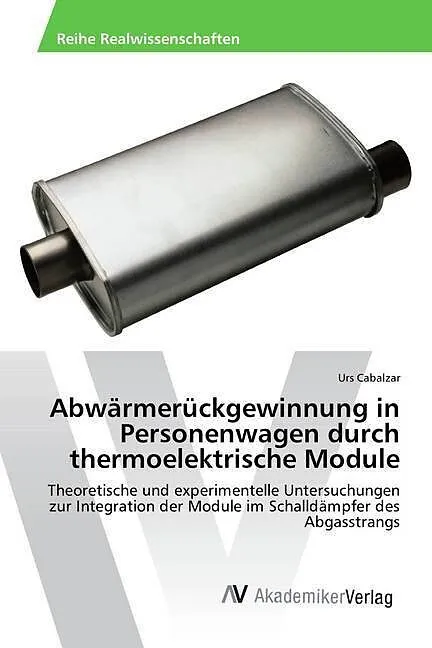 Abwärmerückgewinnung in Personenwagen durch thermoelektrische Module
