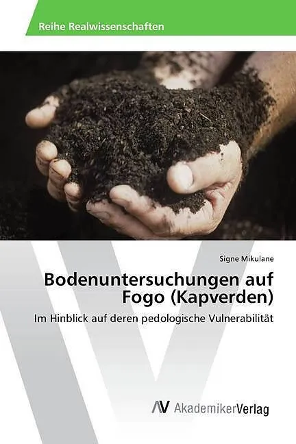Bodenuntersuchungen auf Fogo (Kapverden)