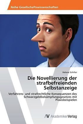 Die Novellierung der strafbefreienden Selbstanzeige