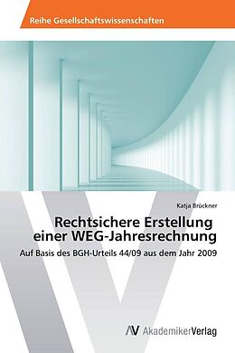 Kartonierter Einband Rechtsichere Erstellung einer WEG-Jahresrechnung von Katja Brückner