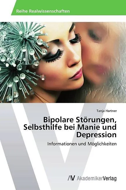 Bipolare Störungen, Selbsthilfe bei Manie und Depression