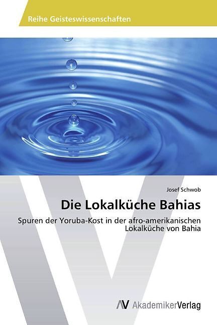 Die Lokalküche Bahias