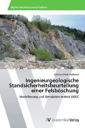 Ingenieurgeologische Standsicherheitsbeurteilung einer Felsböschung