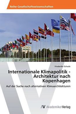 Kartonierter Einband Internationale Klimapolitik - Architektur nach Kopenhagen von Friederike Schade