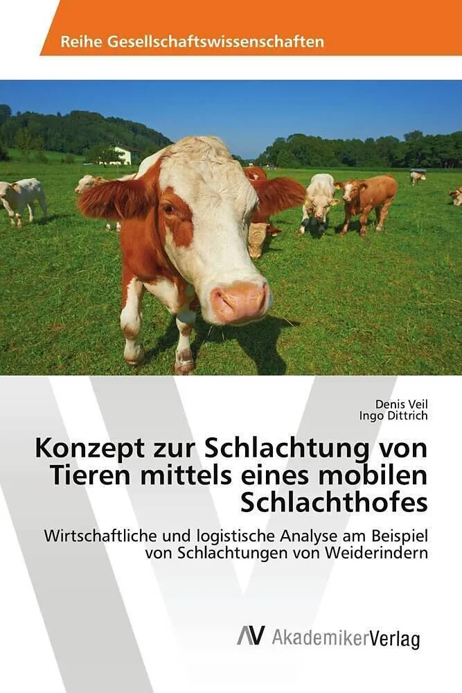 Konzept zur Schlachtung von Tieren mittels eines mobilen Schlachthofes