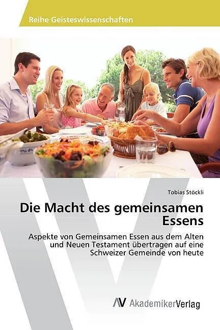 Die Macht des gemeinsamen Essens