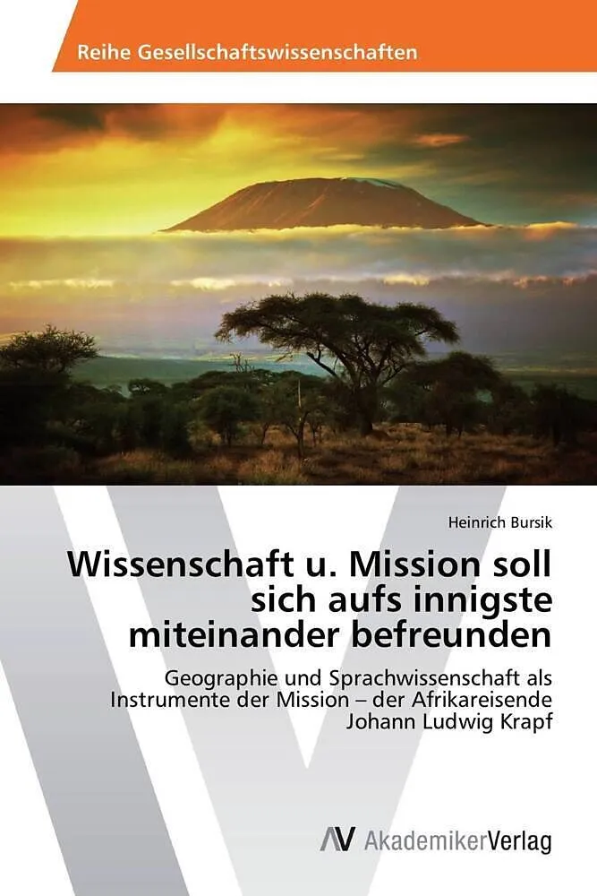 Wissenschaft u. Mission soll sich aufs innigste miteinander befreunden