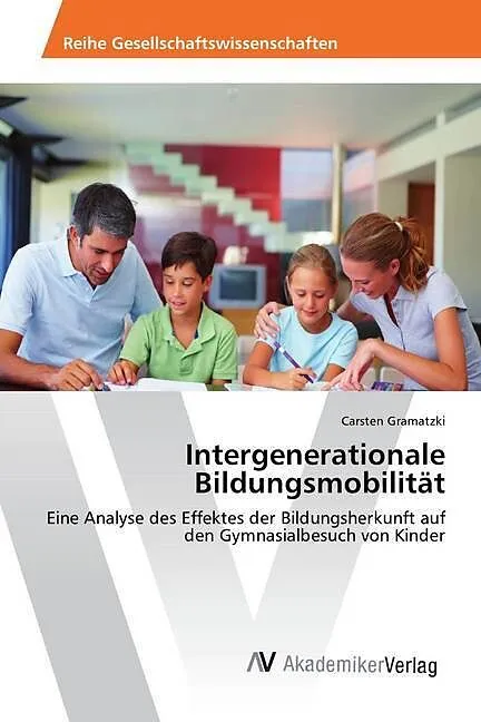 Intergenerationale Bildungsmobilität
