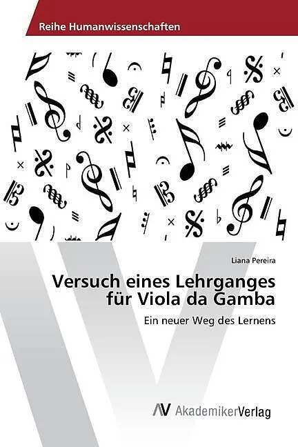 Versuch eines Lehrganges für Viola da Gamba