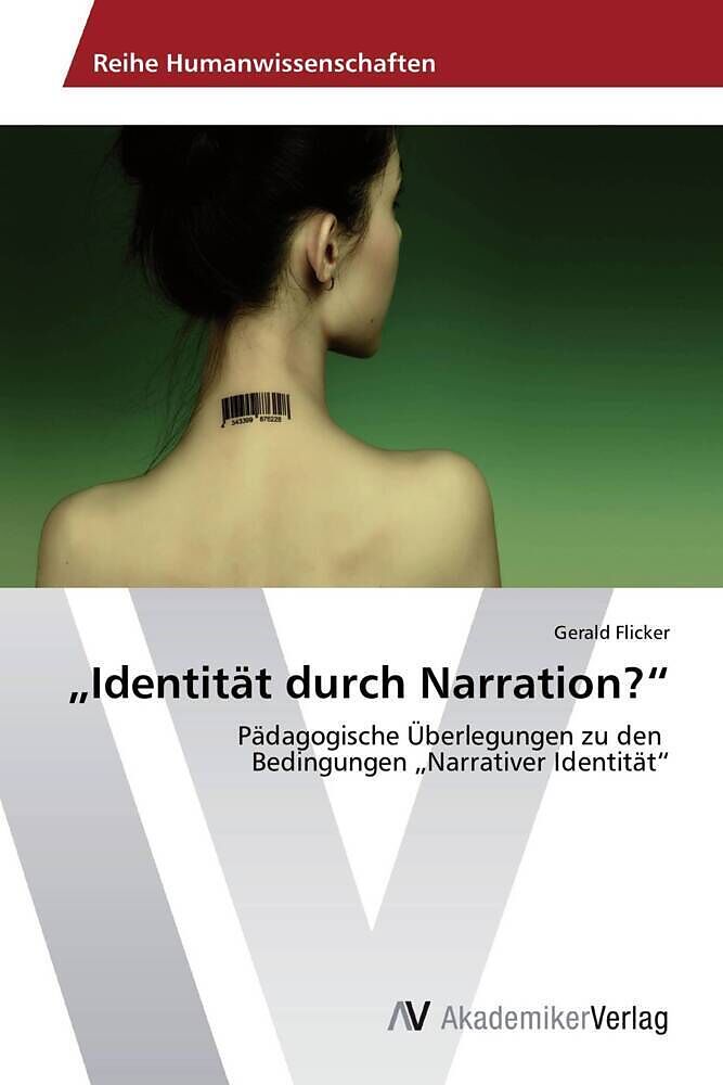 Identität durch Narration?