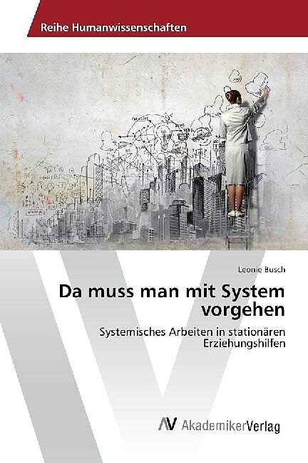 Da muss man mit System vorgehen