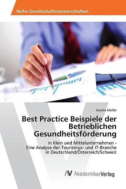 Best Practice Beispiele der Betrieblichen Gesundheitsförderung
