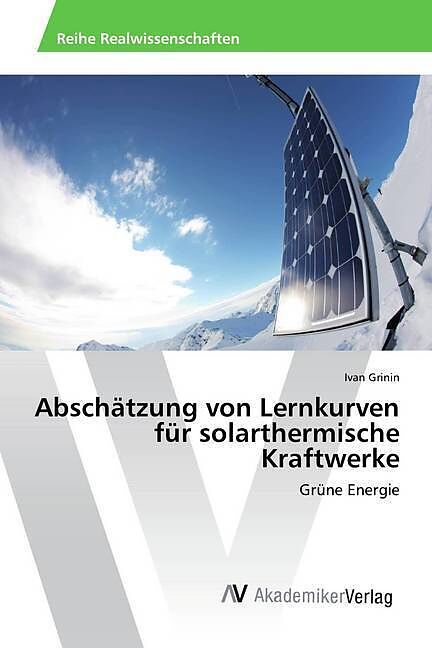 Abschätzung von Lernkurven für solarthermische Kraftwerke