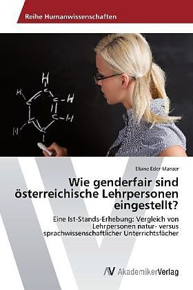 Wie genderfair sind österreichische Lehrpersonen eingestellt?