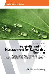 Kartonierter Einband Portfolio and Risk Management for Renewable Energies von Christian van Ledden
