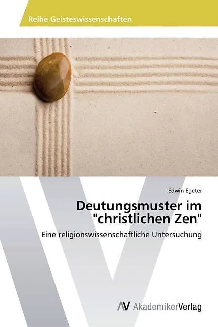 Deutungsmuster im "christlichen Zen"