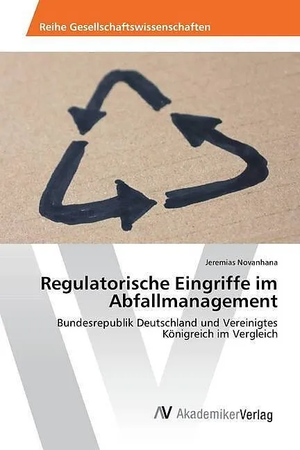 Regulatorische Eingriffe im Abfallmanagement
