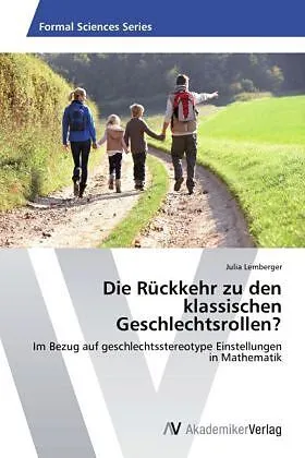 Die Rückkehr zu den klassischen Geschlechtsrollen?