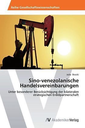 Sino-venezolanische Handelsvereinbarungen