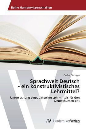 Sprachwelt Deutsch - ein konstruktivistisches Lehrmittel?