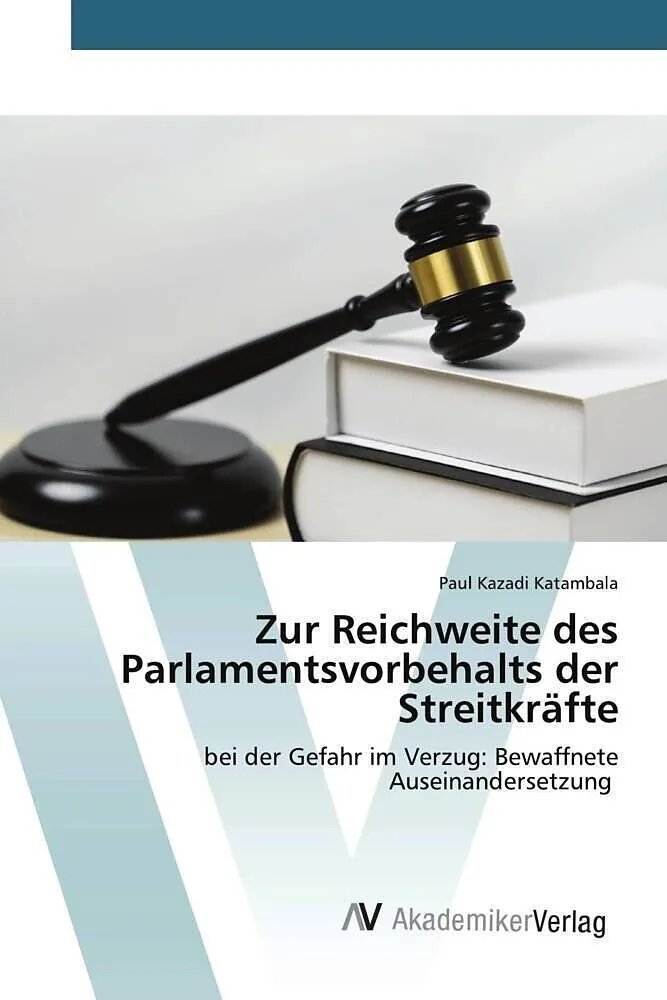 Zur Reichweite des Parlamentsvorbehalts der Streitkräfte