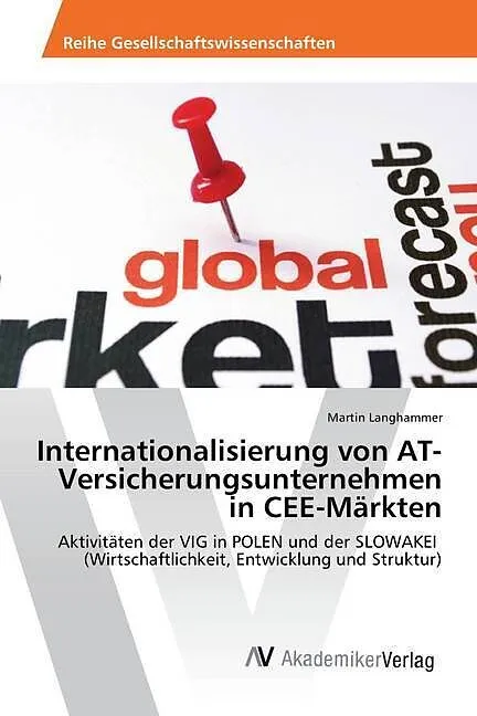 Internationalisierung von AT-Versicherungsunternehmen in CEE-Märkten