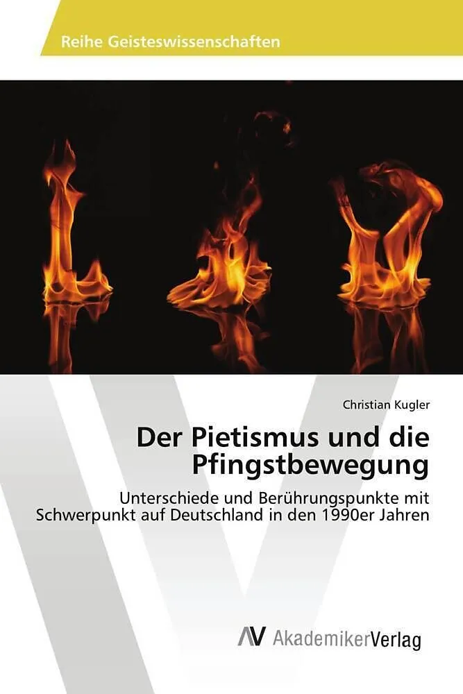 Der Pietismus und die Pfingstbewegung
