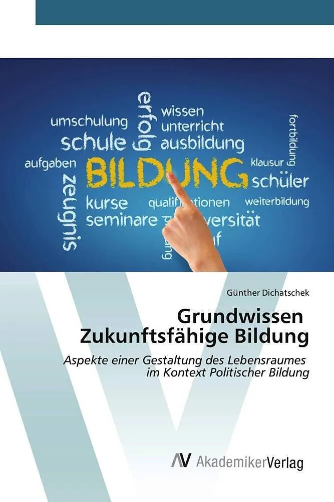 Grundwissen Zukunftsfähige Bildung