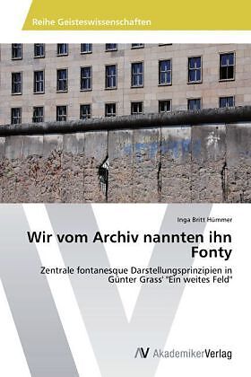 Wir vom Archiv nannten ihn Fonty