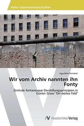 Wir vom Archiv nannten ihn Fonty