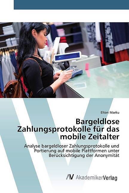Bargeldlose Zahlungsprotokolle für das mobile Zeitalter