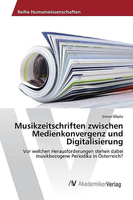 Musikzeitschriften zwischen Medienkonvergenz und Digitalisierung