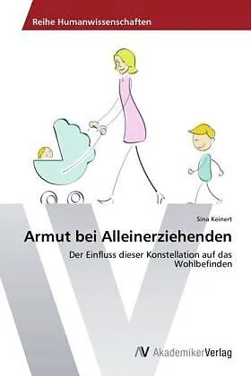 Armut bei Alleinerziehenden