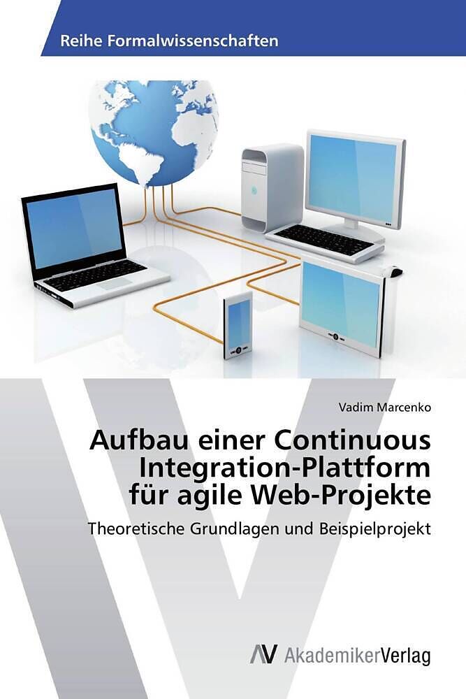 Aufbau einer Continuous Integration-Plattform für agile Web-Projekte