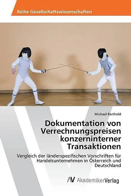 Dokumentation von Verrechnungspreisen konzerninterner Transaktionen
