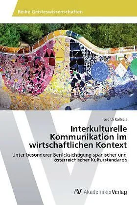 Interkulturelle Kommunikation im wirtschaftlichen Kontext