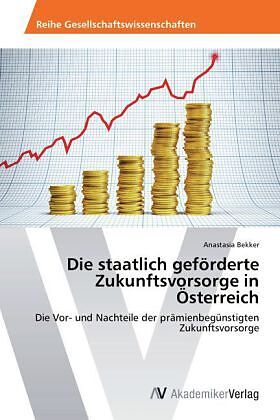 Die staatlich geförderte Zukunftsvorsorge in Österreich