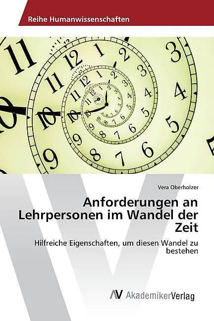 Anforderungen an Lehrpersonen im Wandel der Zeit
