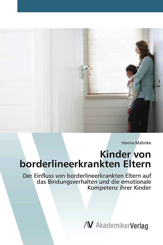 Kinder von borderlineerkrankten Eltern