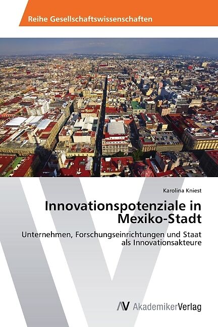 Innovationspotenziale in Mexiko-Stadt