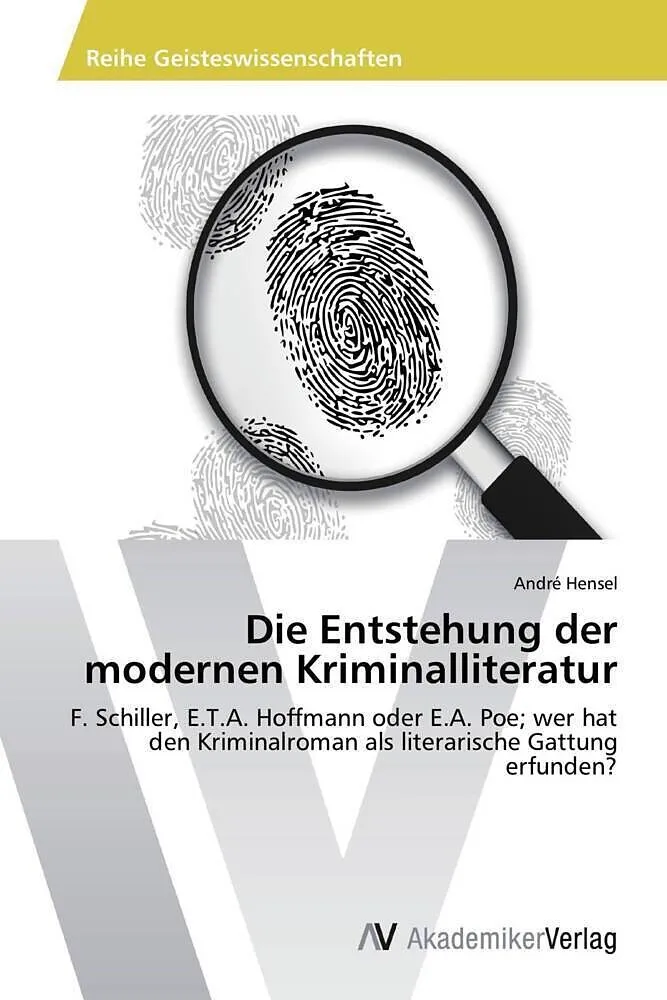 Die Entstehung der modernen Kriminalliteratur