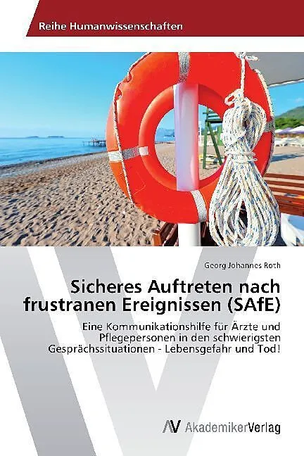 Sicheres Auftreten nach frustranen Ereignissen (SAfE)