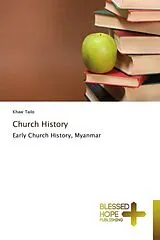 Kartonierter Einband (Kt) Church History von Khaw Tailo