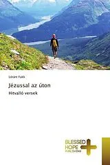 Kartonierter Einband (Kt) Jézussal az úton von Lóránt Fukk