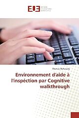 Couverture cartonnée Environnement d'aide à l'inspéction par Cognitive walkthrough de Thomas Mahatody