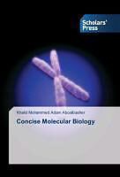 Kartonierter Einband Concise Molecular Biology von Khalid Mohammed Adam Aboalbasher