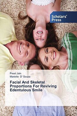 Kartonierter Einband Facial And Skeletal Proportions For Reviving Edentulous Smile von Preet Jain, Mariette D' Souza