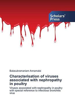 Couverture cartonnée Characterisation of viruses associated with nephropathy in poultry de Balasubramaniam Annamalai