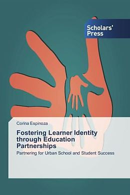 Couverture cartonnée Fostering Learner Identity through Education Partnerships de Corina Espinoza