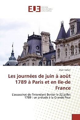 Couverture cartonnée Les journées de juin à août 1789 à Paris et en Ile-de France de Alain Cohen